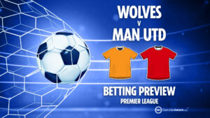 Wolves vs Man Utd prediction: Betting tips, odds and Premier League preview