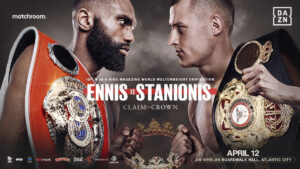 Boots Ennis Faces Stanionis in April 12th Title Clash