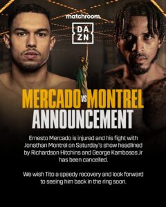 Ernesto Mercado Injured, Withdraws from Jonathan Montrel Fight on Hitchins-Kambosos Undercard at MSG