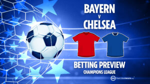 Bayern Munich vs Chelsea predictions, betting tips and odds for Champions League game