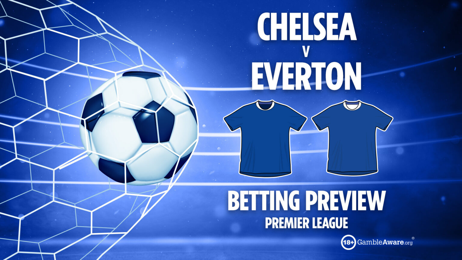 Chelsea vs Everton prediction, preview, free betting tips and odds for Premier League game