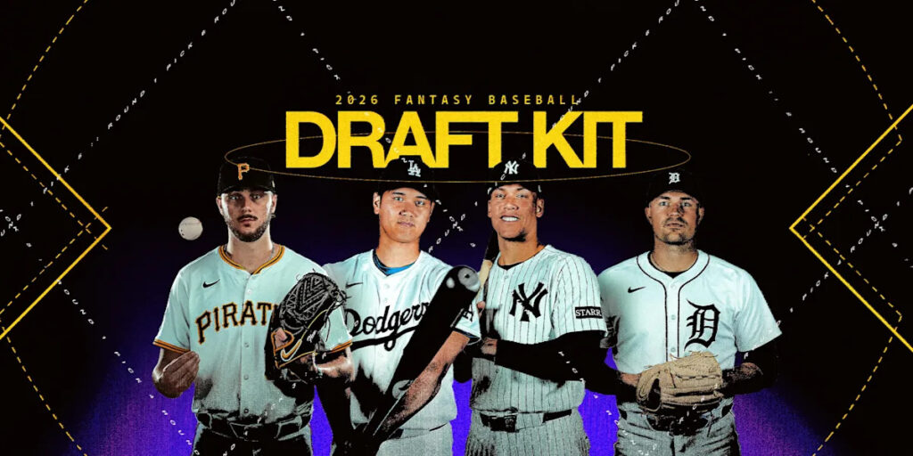 2026 Fantasy Baseball Draft Kit: Rankings, position previews, expert analysis and much more