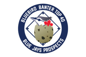 2025 Bluebird Banter Top 40 Blue Jays Prospects: 33-36