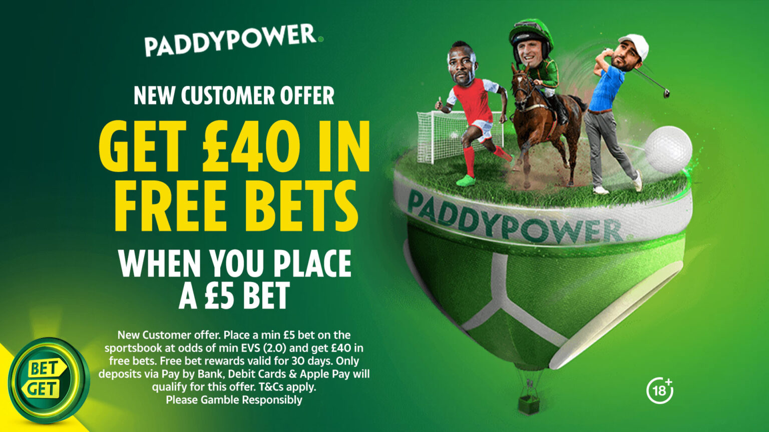 Get £40 in football free bets when you bet £5 with Paddy Power Get £40 in football free bets when you bet £5 with Paddy Power